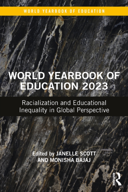 World Yearbook of Education 2023 : Racialization and Educational Inequality in Global Perspective, EPUB eBook