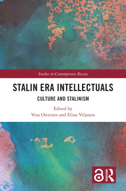 Stalin Era Intellectuals : Culture and Stalinism, PDF eBook