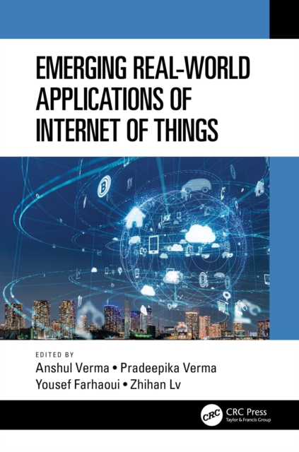 Emerging Real-World Applications of Internet of Things, EPUB eBook