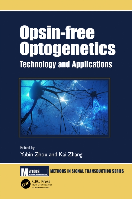 Opsin-free Optogenetics : Technology and Applications, PDF eBook