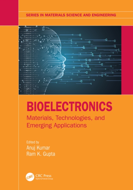 Bioelectronics : Materials, Technologies, and Emerging Applications, PDF eBook