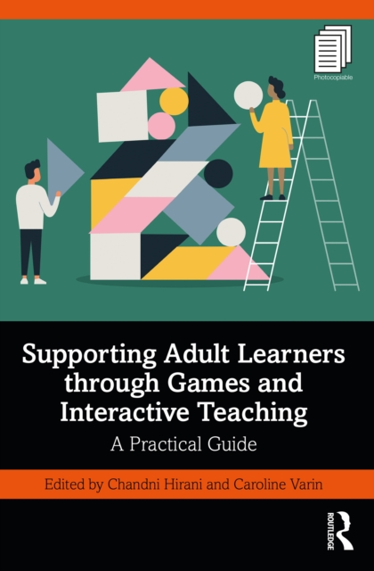 Supporting Adult Learners through Games and Interactive Teaching : A Practical Guide, EPUB eBook