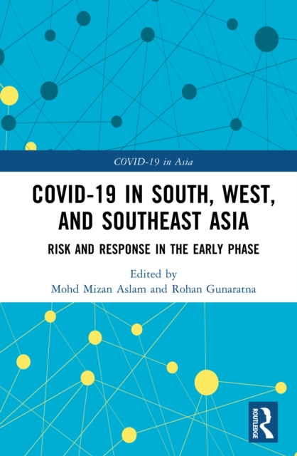 COVID-19 in South, West, and Southeast Asia : Risk and Response in the Early Phase, EPUB eBook