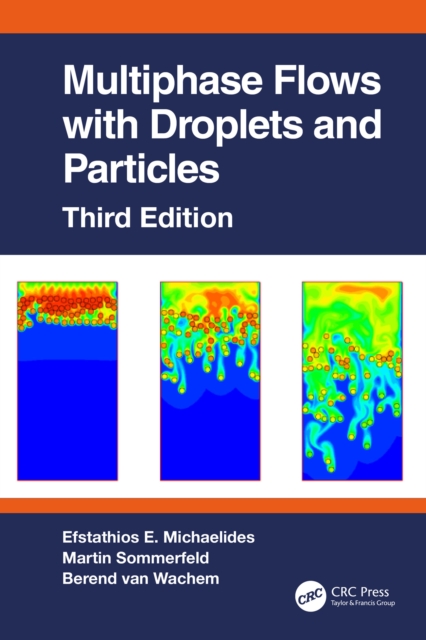 Multiphase Flows with Droplets and Particles, Third Edition, PDF eBook