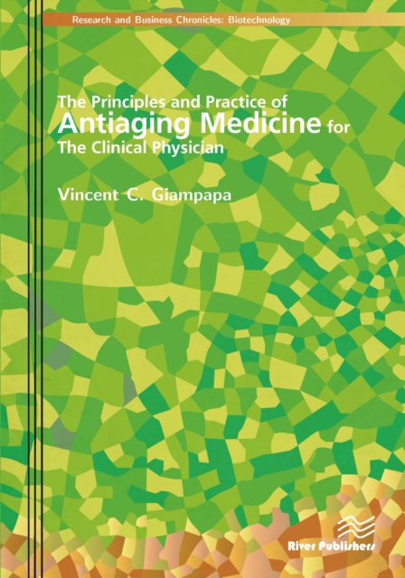 The Principles and Practice of Antiaging Medicine for the Clinical Physician, EPUB eBook