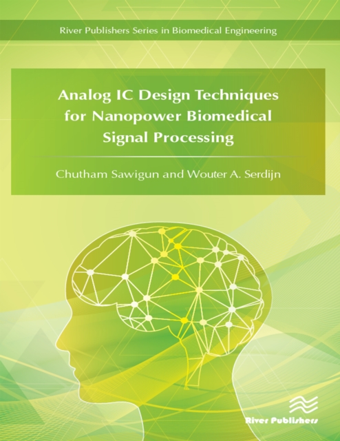 Analog IC Design Techniques for Nanopower Biomedical Signal Processing, EPUB eBook
