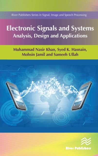 Electronic Signals and Systems : Analysis, Design and Applications, EPUB eBook