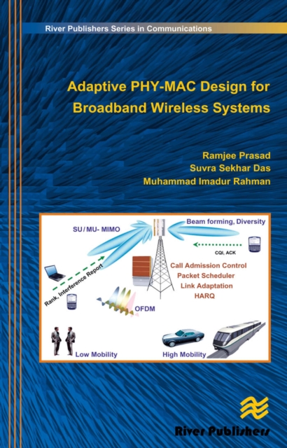 Adaptive PHY-MAC Design for Broadband Wireless Systems, PDF eBook