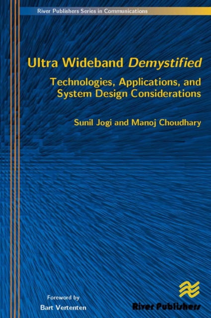 Ultra Wideband Demystified Technologies, Applications, and System Design Considerations, EPUB eBook