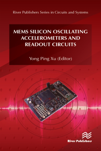 MEMS Silicon Oscillating Accelerometers and Readout Circuits, EPUB eBook