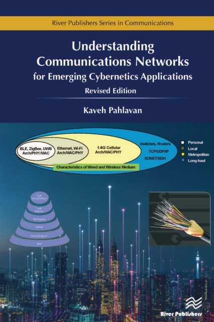 Understanding Communications Networks - for Emerging Cybernetics Applications, EPUB eBook