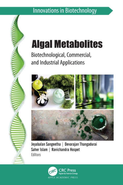 Algal Metabolites : Biotechnological, Commercial, and Industrial Applications, EPUB eBook