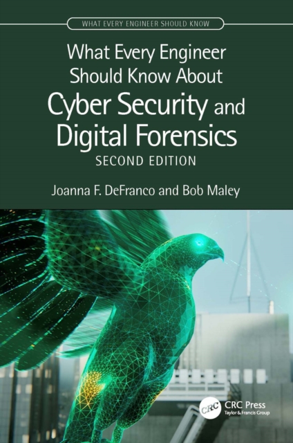 What Every Engineer Should Know About Cyber Security and Digital Forensics, PDF eBook