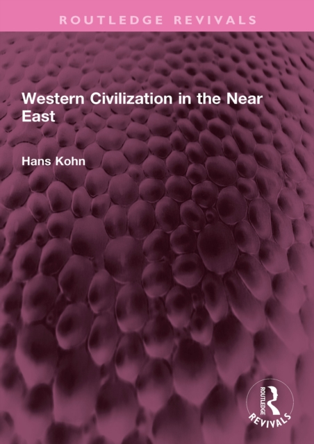 Western Civilization in the Near East, EPUB eBook
