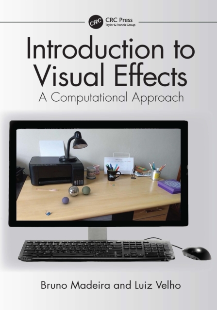 Introduction to Visual Effects : A Computational Approach, PDF eBook