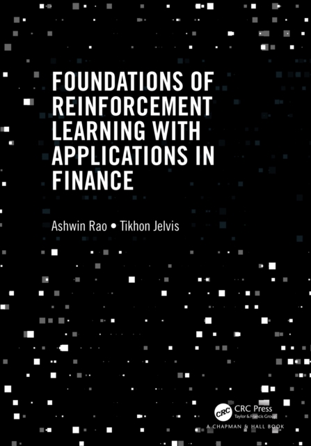 Foundations of Reinforcement Learning with Applications in Finance, PDF eBook
