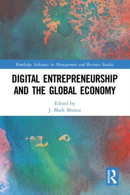 Digital Entrepreneurship and the Global Economy, PDF eBook