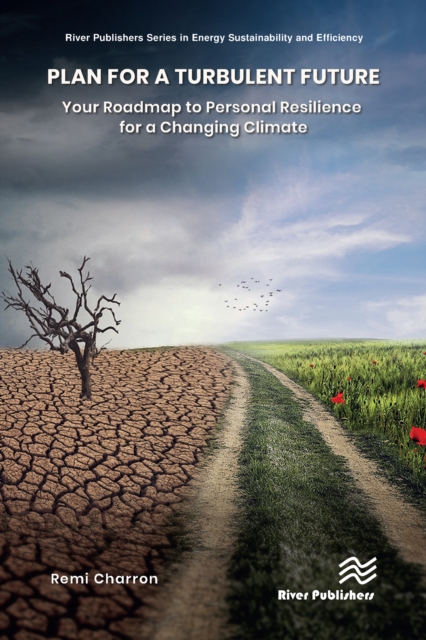 Plan for a Turbulent Future : Your Roadmap to Personal Resilience for a Changing Climate, PDF eBook