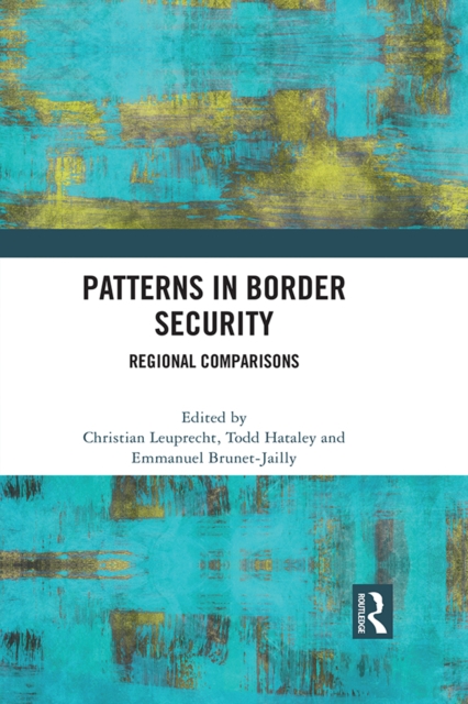 Patterns in Border Security : Regional Comparisons, PDF eBook