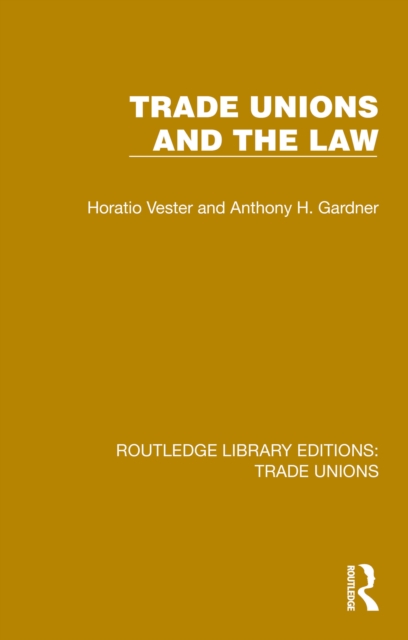 Trade Unions and the Law, EPUB eBook