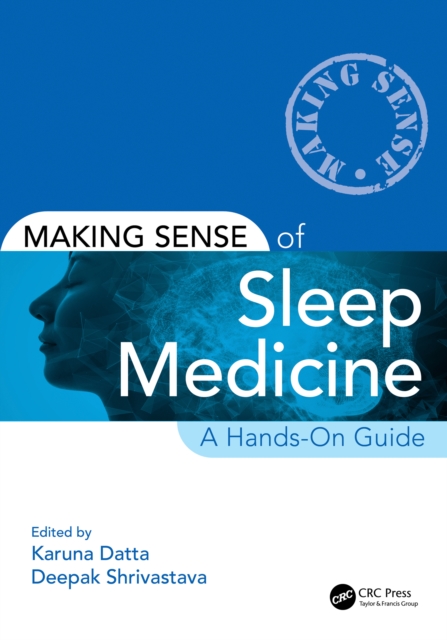 Making Sense of Sleep Medicine : A Hands-On Guide, PDF eBook