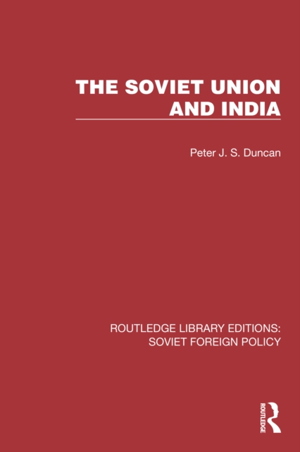 The Soviet Union and India, PDF eBook