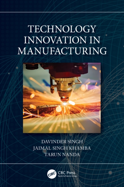 Technology Innovation in Manufacturing, PDF eBook