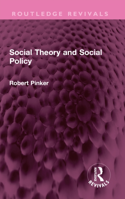 Social Theory and Social Policy, EPUB eBook
