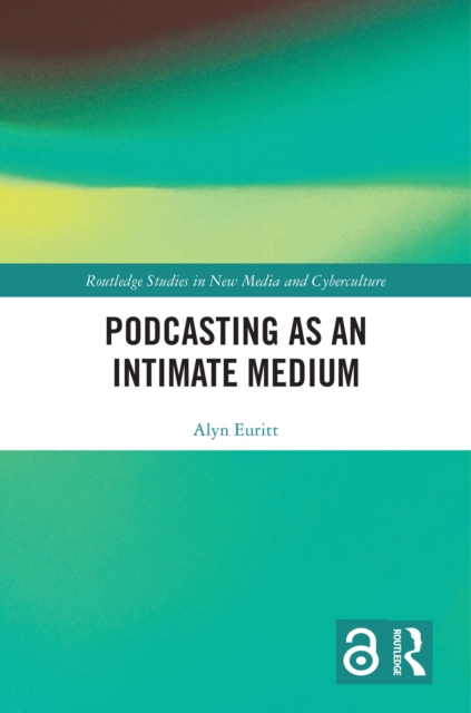 Podcasting as an Intimate Medium, EPUB eBook