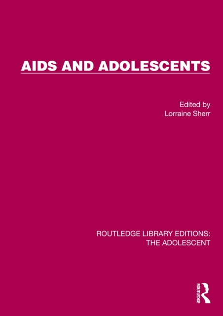 AIDS and Adolescents, PDF eBook