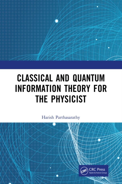 Classical and Quantum Information Theory for the Physicist, PDF eBook