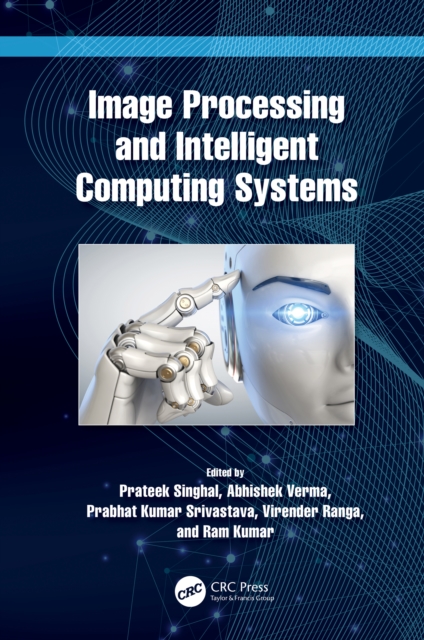 Image Processing and Intelligent Computing Systems, EPUB eBook