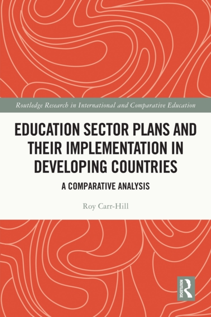Education Sector Plans and their Implementation in Developing Countries : A Comparative Analysis, PDF eBook