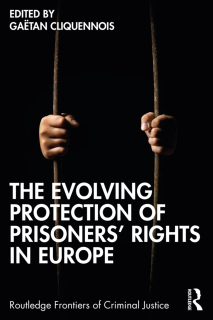 The Evolving Protection of Prisoners' Rights in Europe, EPUB eBook