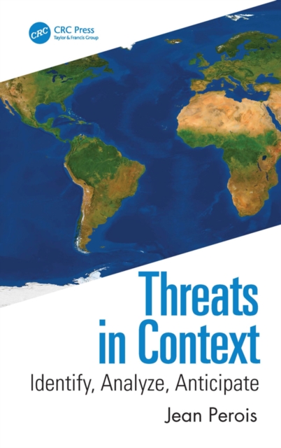 Threats in Context : Identify, Analyze, Anticipate, PDF eBook