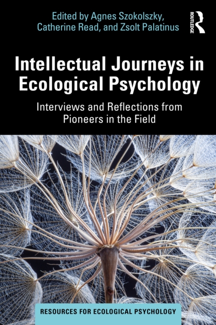 Intellectual Journeys in Ecological Psychology : Interviews and Reflections from Pioneers in the Field, EPUB eBook
