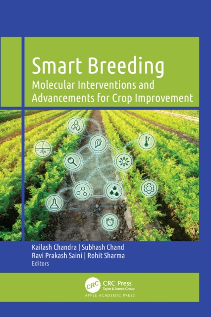 Smart Breeding : Molecular Interventions and Advancements for Crop Improvement, PDF eBook