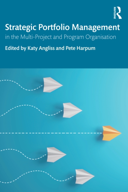 Strategic Portfolio Management : In the Multi-Project and Program Organisation, PDF eBook