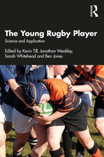 The Young Rugby Player : Science and Application, EPUB eBook