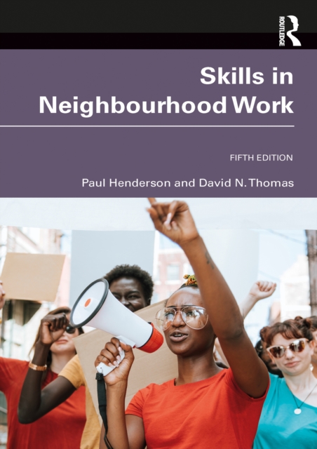 Skills in Neighbourhood Work, PDF eBook