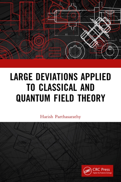 Large Deviations Applied to Classical and Quantum Field Theory, EPUB eBook