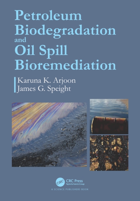 Petroleum Biodegradation and Oil Spill Bioremediation, PDF eBook