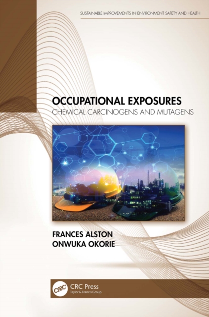 Occupational Exposures : Chemical Carcinogens and Mutagens, PDF eBook