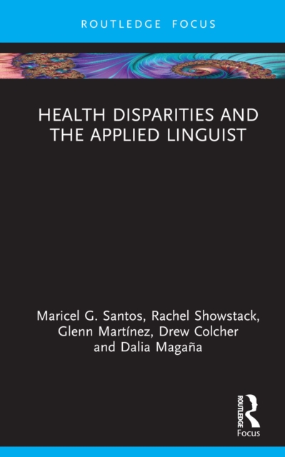 Health Disparities and the Applied Linguist, PDF eBook