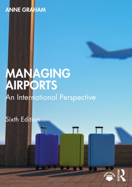Managing Airports : An International Perspective, EPUB eBook