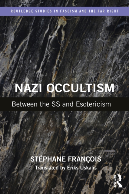 Nazi Occultism : Between the SS and Esotericism, PDF eBook