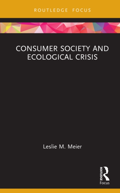 Consumer Society and Ecological Crisis, EPUB eBook