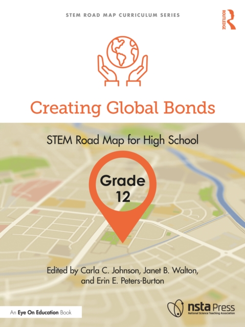 Creating Global Bonds, Grade 12 : STEM Road Map for High School, EPUB eBook