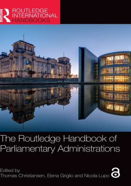 The Routledge Handbook of Parliamentary Administrations, EPUB eBook