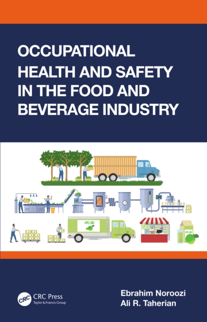Occupational Health and Safety in the Food and Beverage Industry, PDF eBook
